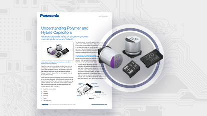 Understanding Polymer and Hybrid Capacitors White Paper 