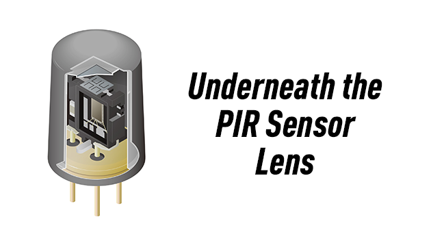 Underneath the PIR Sensor Lens
