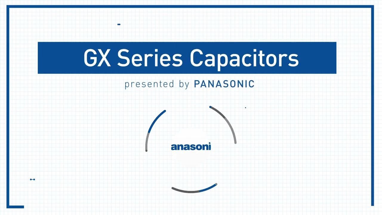 Thumbnail for New Product Brief: GX Series Capacitors