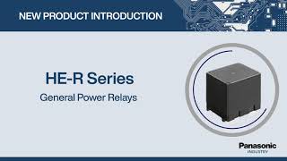 Thumbnail for New Product Introduction: HE-R Series General Power Relays