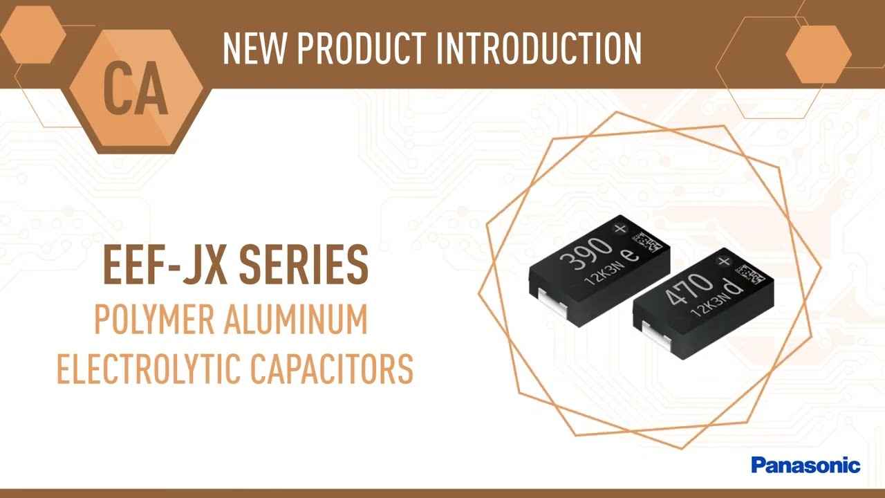 Thumbnail for NPI: EEF-JX Series Polymer Aluminum Electrolytic Capacitors