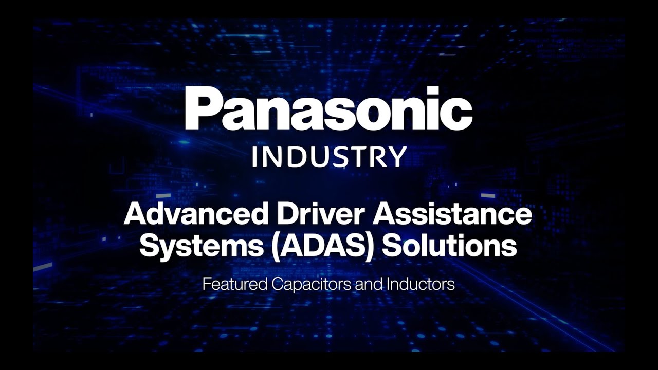 Thumbnail for Panasonic Advanced Driver Assistance Systems (ADAS) Solutions