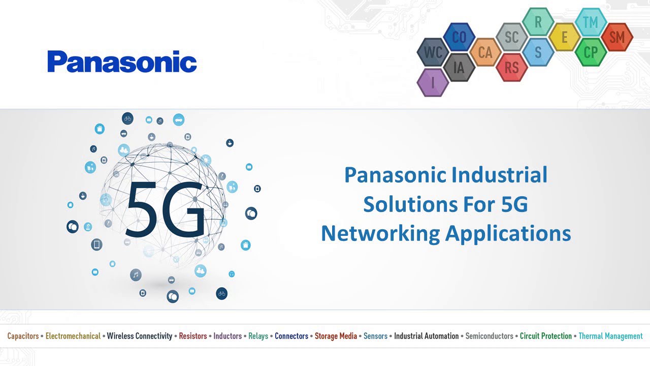 Thumbnail for Panasonic Industrial Solutions for 5G Networking Applications