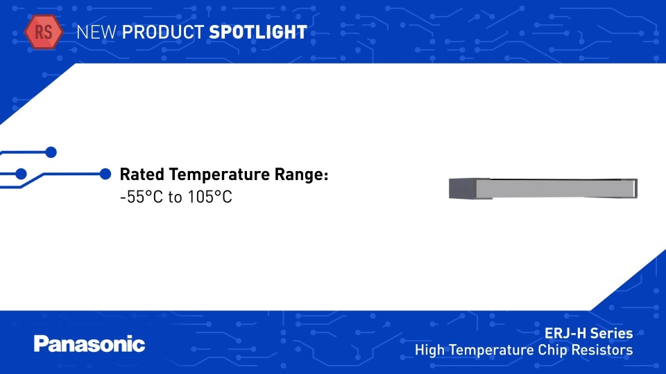 Thumbnail for New Product Spotlight: ERJ-H Series High Temperature Chip Resistors