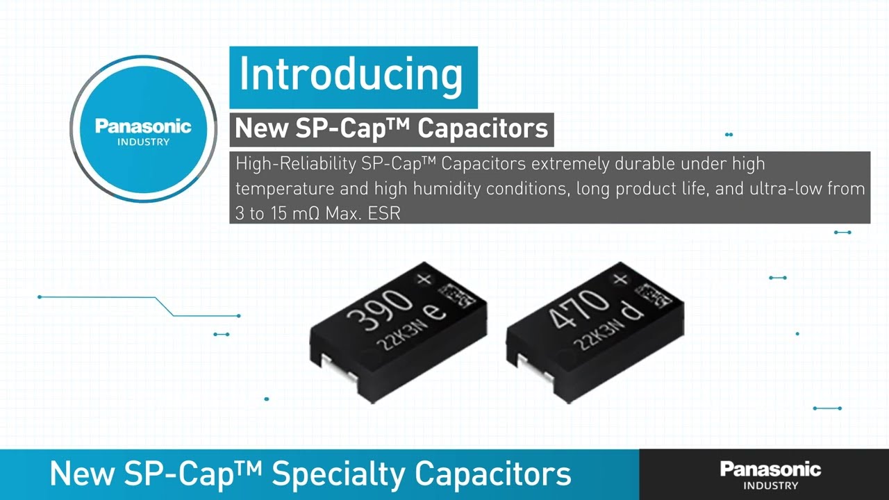 Thumbnail for New Product Brief: EEF-JX/KX Series SP-Cap™ Polymer Aluminum Electrolytic Capacitors