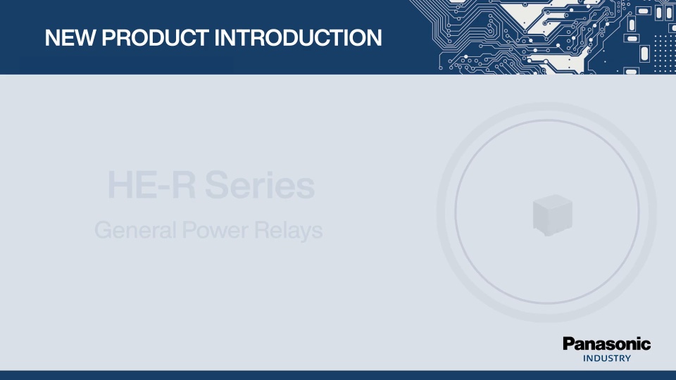 Thumbnail for New Product Introduction: HE-R Series General Power Relays