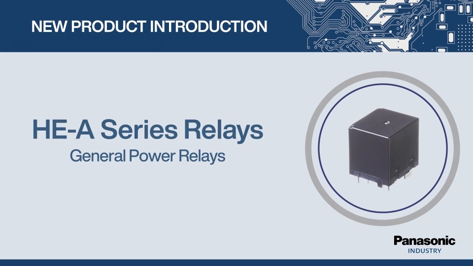 Thumbnail for New Product Introduction: HE-A Series Relays