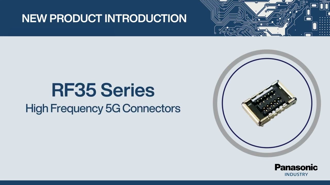 Thumbnail for New Product Introduction: RF35 Series Connectors