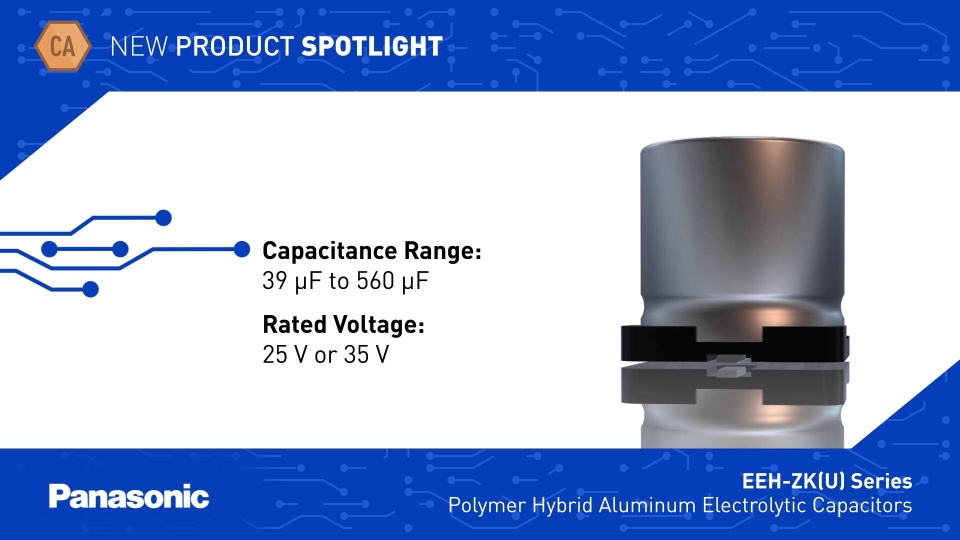 Thumbnail for New Product Spotlight: EEH-ZK(U) Series Capacitors 