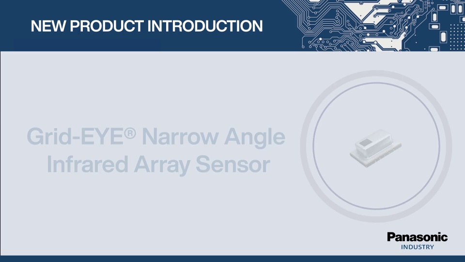 Thumbnail for New Product Introduction: Grid-EYE® Narrow Angle Infrared Array Sensor