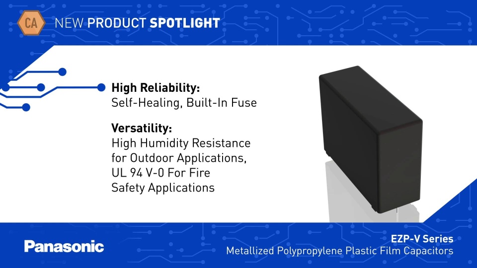 Thumbnail for New Product Spotlight: EZP-V Series Metallized Polypropylene Plastic Film Capacitors