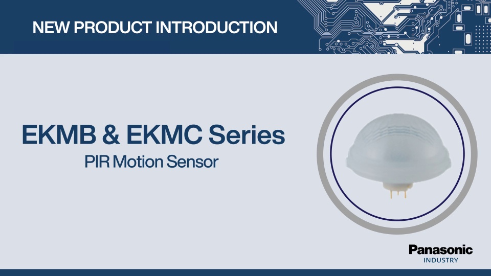 Thumbnail for New Product Introduction: Ultra Wide & Long Distance Detection Type PIR Motion Sensors