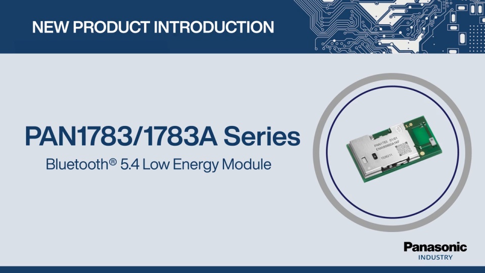 Thumbnail for New Product Introduction: PAN1780 Series Bluetooth® 5.3 Low Energy RF Module